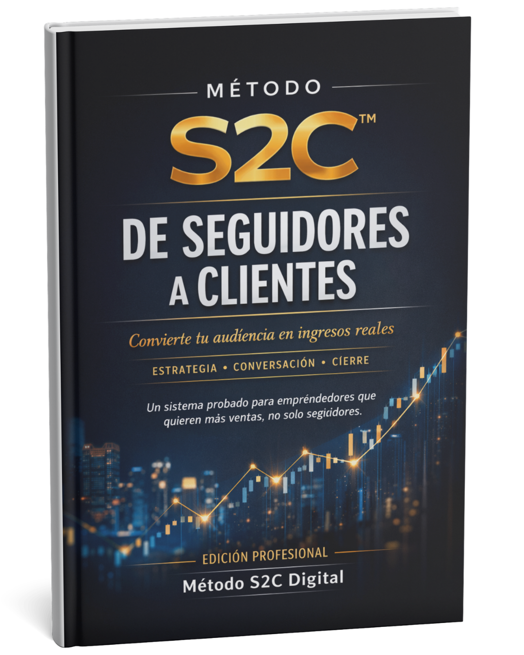 De Seguidores a Clientes: El Método para Emprendedores